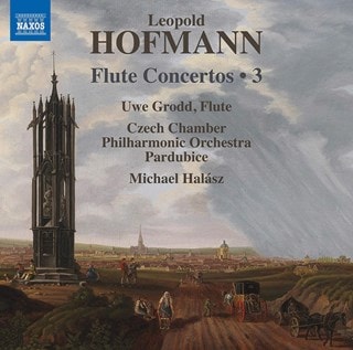 Leopold Hofmann: Flute Concertos - Volume 3