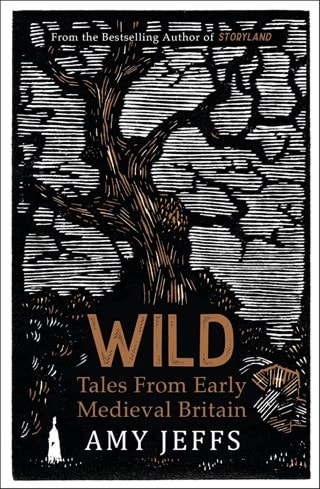 Wild: Tales from Early Medieval Britain