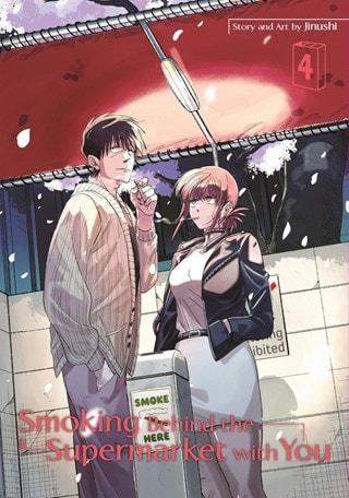 Smoking Behind The Supermarket With You Vol. 4 Paperback By Jinushi