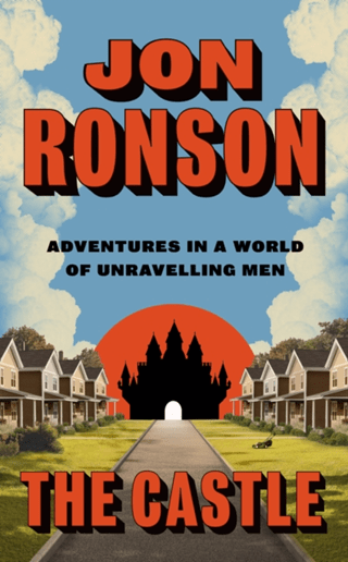 The Castle Hardback By Jon Ronson