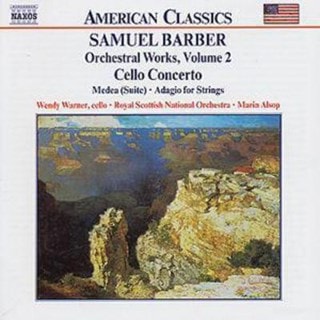 Orchestral Works: Cello Concerto - Medea (Suite), Adagio for Strings - Volume 2