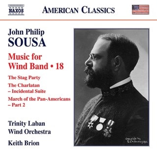 John Philip Sousa: Music for Wind Band/The Stag Party/... - Volume 18