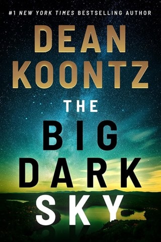 The Big Dark Sky Paperback By Dean Koontz