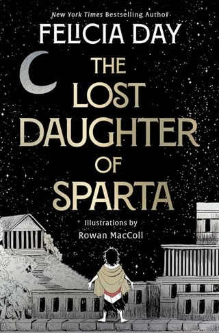 The Lost Daughter Of Sparta Paperback By Felicia Day