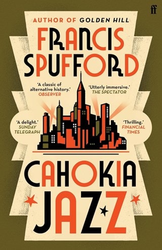 Cahokia Jazz Paperback By Francis Spufford