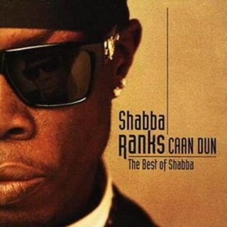 Caan Dunn: The Best of Shabba Ranks