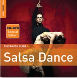 The Rough Guide to Salsa Dance: Second Edition