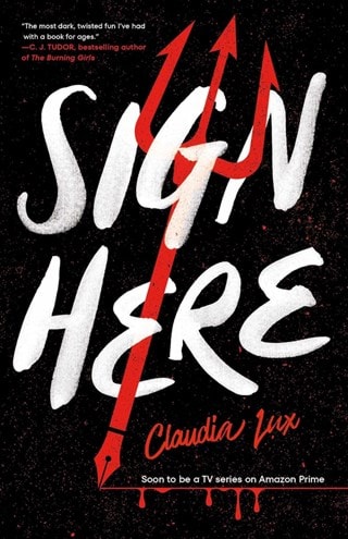 Sign Here Paperback By Claudia Lux