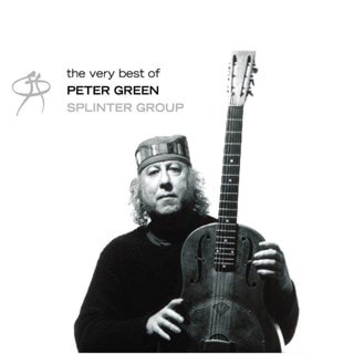 The Best of Peter Green Splinter Group