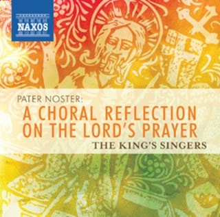 Pater Noster: A Choral Reflection On the Lord's Prayer