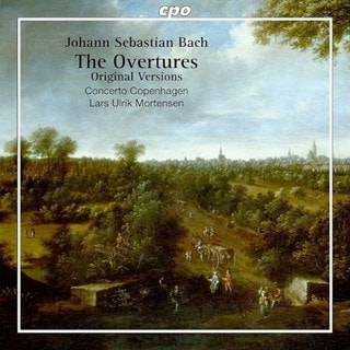 Johann Sebastian Bach: The Overtures