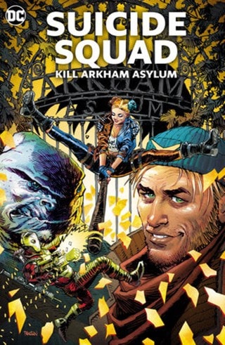 Suicide Squad Kill Arkham Asylum DC Comics Graphic Novel