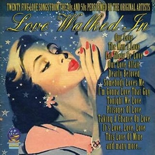 Love Walked In: Twenty Five Love Songs from the 40s and 50s