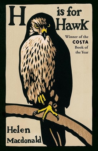 H Is For Hawk Paperback By Helen Macdonald