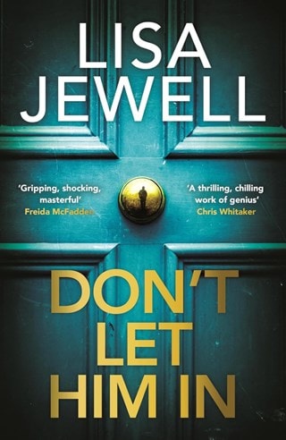 Don't Let Him In Hardback By Lisa Jewell