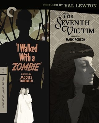 I Walked With a Zombie/The Seventh Victim: Criterion Collection