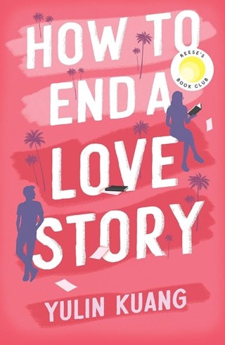 How To End A Love Story Paperback By Yulin Kuang