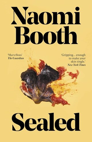 Sealed Paperback By Naomi Booth