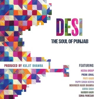 Desi: The Soul of Punjab: Produced By Kuljit Bhamra