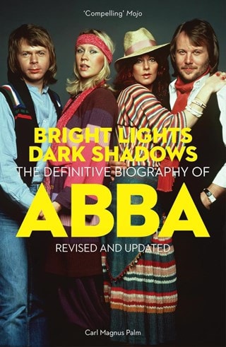 ABBA - Bright Lights Dark Shadows Paperback By Carl Magnus Palm