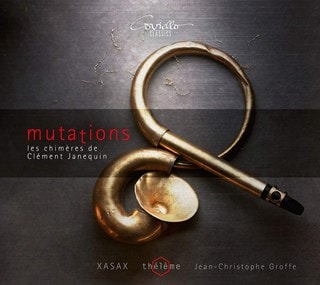 Mutations: Les Chimeres De Clement Janequin