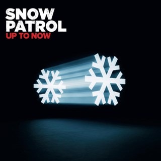 Up to Now: The Best of Snow Patrol