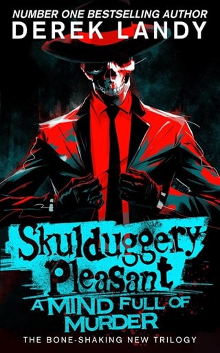 A Mind Full Of Murder: Skulduggery Pleasant 16 Paperback By Derek Landy