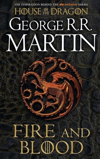 Fire And Blood Paperback By George R.R. Martin (Games of Thrones, House of The Dragon)