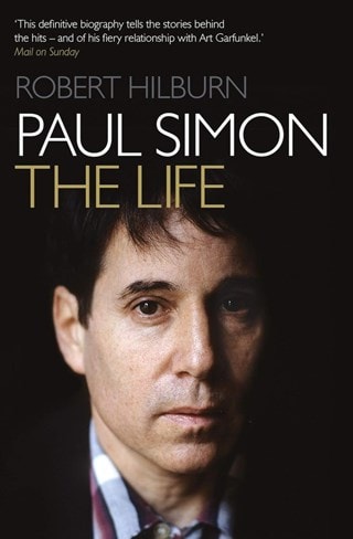 Paul Simon: The Life Paperback By Robert Hilburn