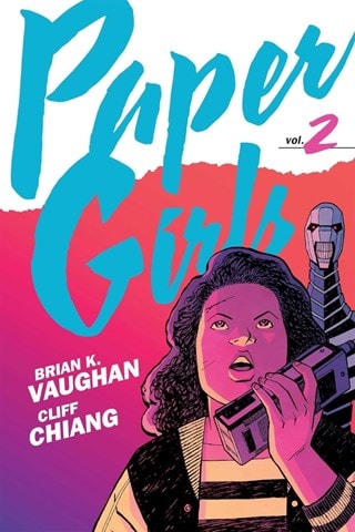 Paper Girls Backpack Edition Vol. 2 By Brian K. Vaughan