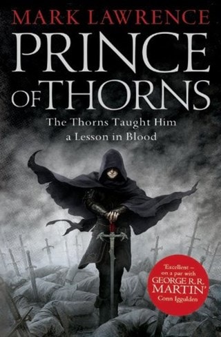 Prince of Thorns: The Broken Empire Book 1 Paperback By Mark Lawrence