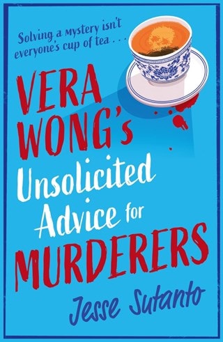 Vera Wong's Unsolicited Advice for Murderers 1 Paperback By Jesse Sutanto