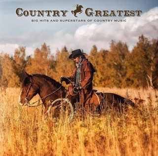 Country Greatest: Big Hits and Superstars of Country Music