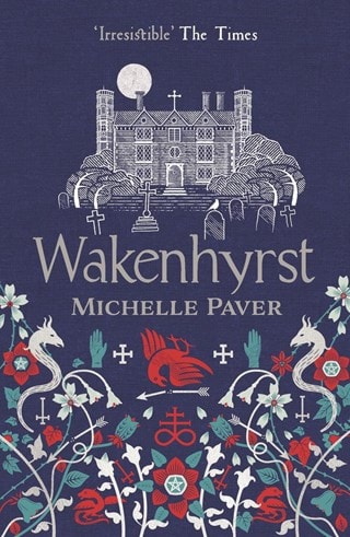 Wakenhyrst Paperback By Michelle Paver