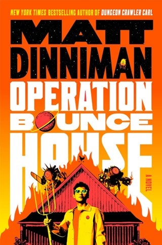 Operation Bounce House Hardback By Matt Dinniman