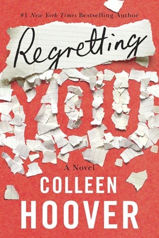 Regretting You Paperback By Colleen Hoover