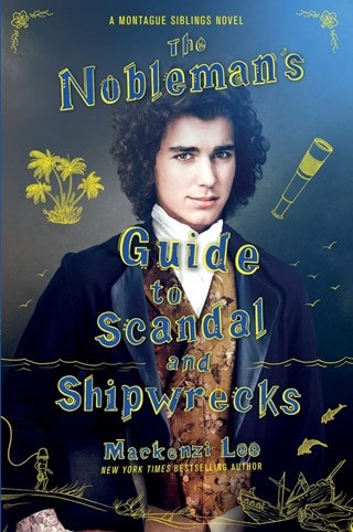 The Nobleman's Guide To Scandal And Shipwrecks Paperback By Mackenzi Lee
