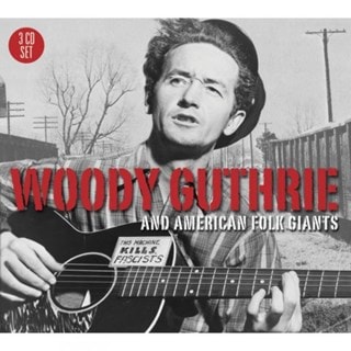 Woody Guthrie and American Folk Giants