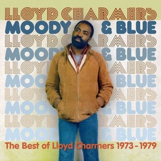 Moody and Blue: The Best of Lloyd Charmers 1973-1979