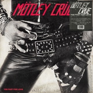 Too Fast for Love - 45th Anniversary Edition