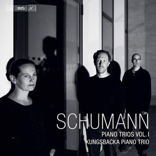 Schumann: Piano Trios - Volume 1