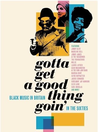 Gotta Get a Good Thing Goin': The Music of Black Britain in the Sixties