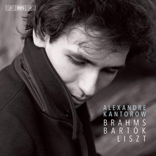 Alexandre Kantorow: Brahms/Bartok/Liszt