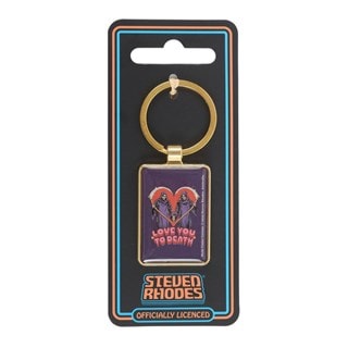 Love You To Death Steven Rhodes Keyring