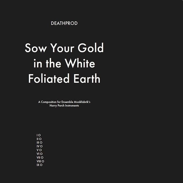 Sow Your Gold in the White Foliated Earth - 1