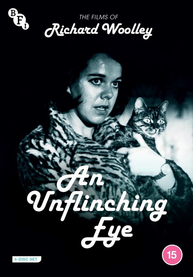 An Unflinching Eye - The Films of Richard Woolley - 1