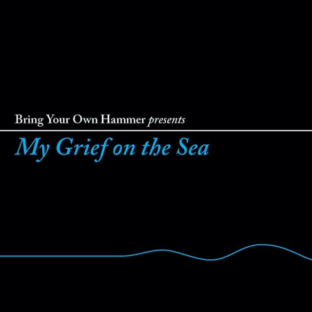 My Grief On the Sea - 1