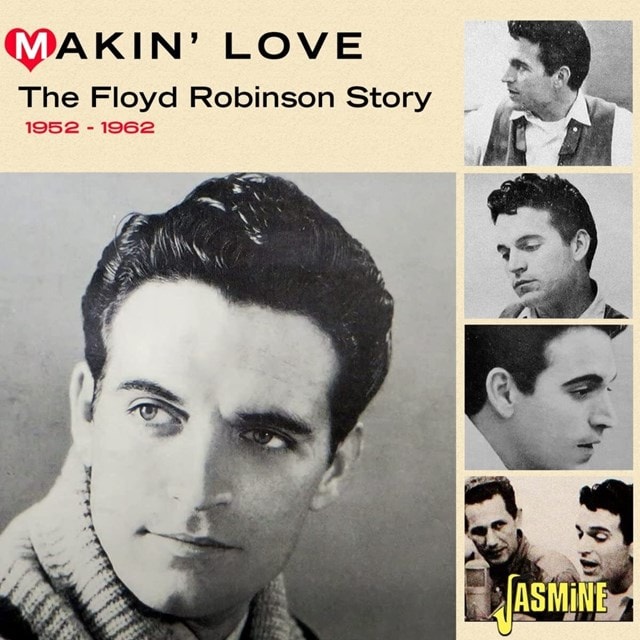 Makin' Love: The Floyd Robinson Story 1952-1962 - 2