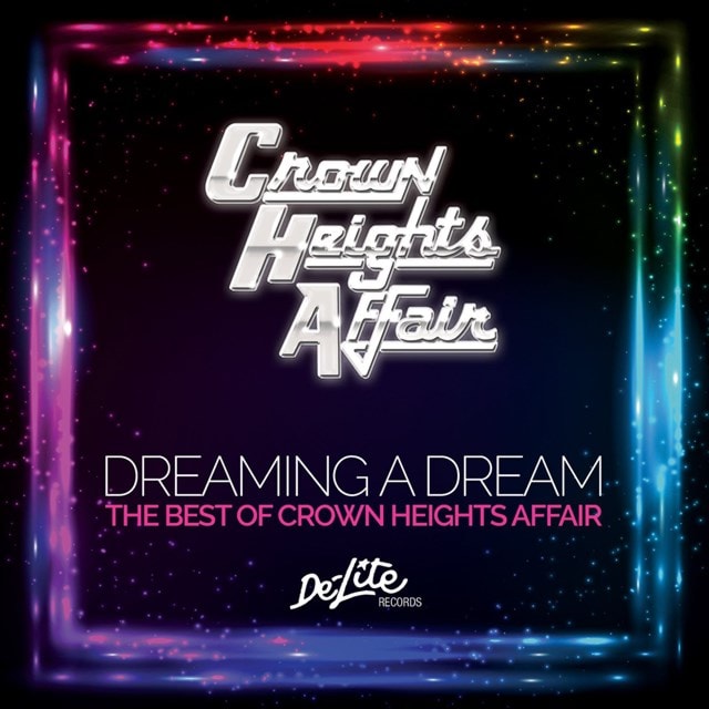 Dreaming a Dream: The Best of Crown Heights Affair - 1