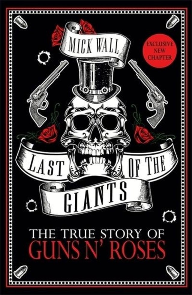 Last Of The Giants: The True Story Of Guns N' Roses - 1